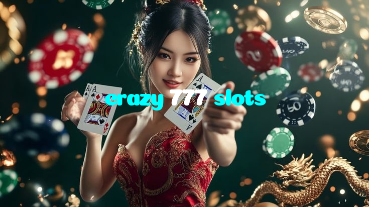 crazy 777 slots